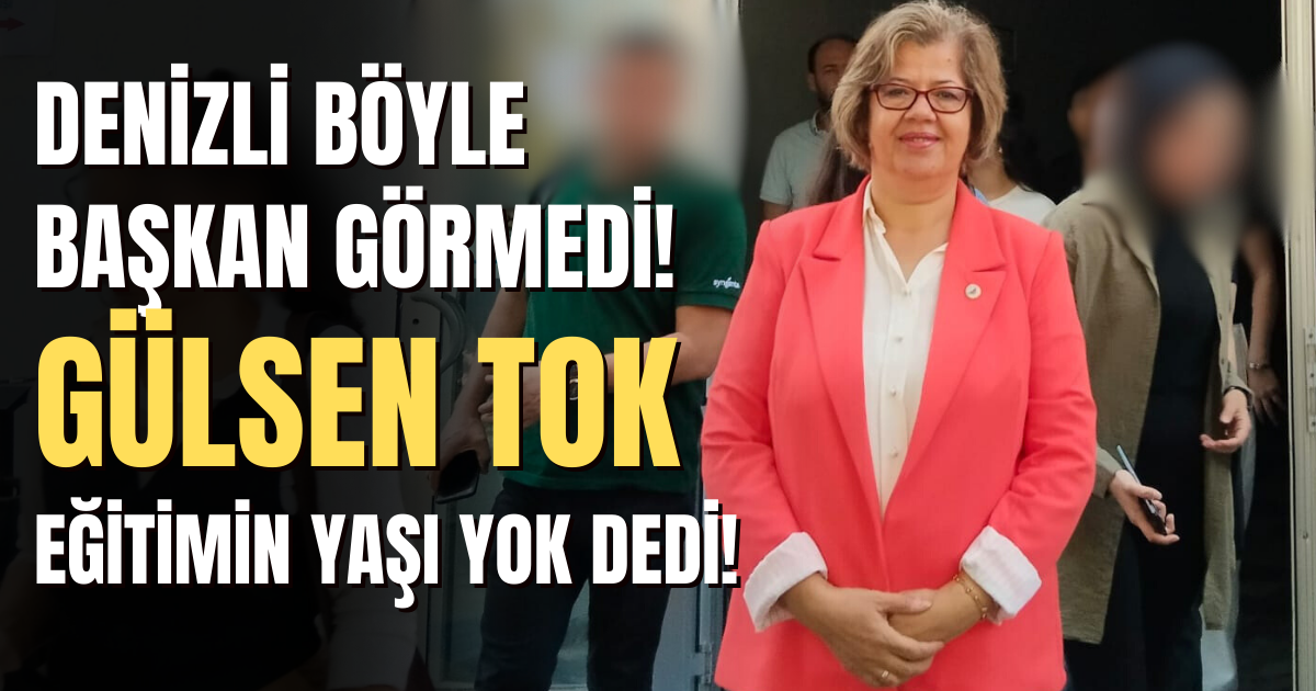 Yerli ve Milli Parti Denizli İl Başkanı Gülsen Tok, yeniden eğitim hayatına başladı!